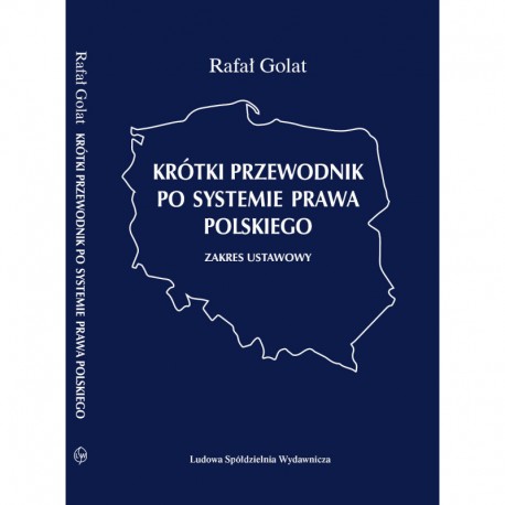 Krótki przewodnik po systemie prawa polskiego zakres ustawowy