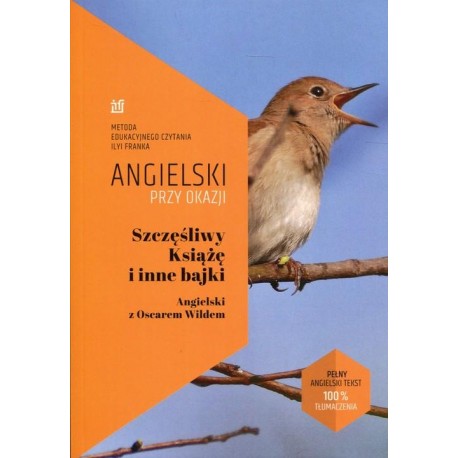 Szczęśliwy Książę i inne bajki Angielski z Oscarem Wildem