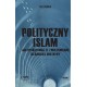 Polityczny islam, czyli jak dyskutować ze zwolennikami islamskiej doktryny