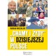 Chamy i Żydy w dzisiejszej Polsce