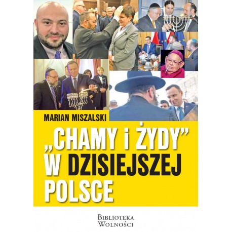 Chamy i Żydy w dzisiejszej Polsce