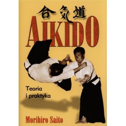 Aikido. Teoria i praktyka