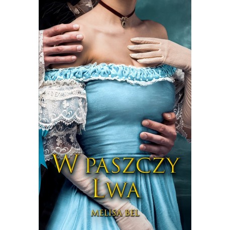 W paszczy Lwa Melisa Bel motyleksiazkowe.pl