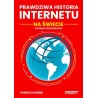 Prawdziwa historia Internetu na świecie, wydanie 4