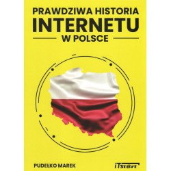 Prawdziwa historia internetu w Polsce