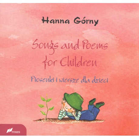 Songs and Poems for Children. Piosenki i wiersze dla dzieci.