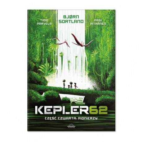 Kepler62. Część czwarta. Pionierzy