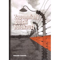 Zapomniany polski holokaust