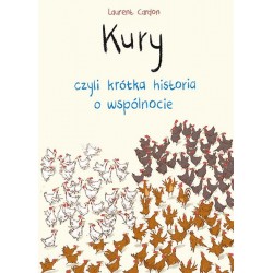 Kury, czyli krótka historia o wspólnocie