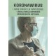 Koronawirus i inne infekcje wirusowe - zbuduj swoją odporność sprawdzonymi metodami