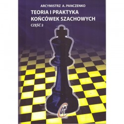Teoria i praktyka końcówek szachowych. Cz. 2