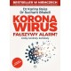 Koronawirus - fałszywy alarm? Liczby, konkrety, konteksty