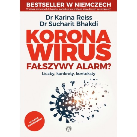 Koronawirus - fałszywy alarm? Liczby, konkrety, konteksty