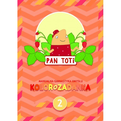 Pan Toti 2. Kolorozadanka