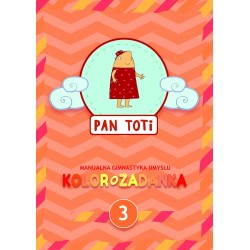 Pan Toti 3. Kolorozadanka