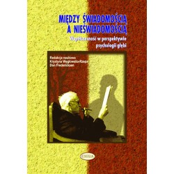 Między świadomością a nieświadomością. Współczesność w perspektywie psychologii głębi