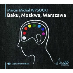 Baku, Moskwa, Warszawa. Audiobook