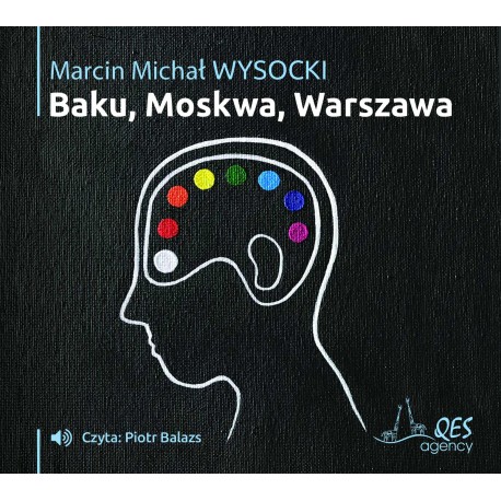 Baku, Moskwa, Warszawa. Audiobook