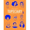 Tupeciary. O kobietach, które robią co chcą 2