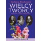 Wielcy Twórcy. Moniuszko, Conrad, Shakespeare i inni