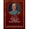 Kalendarz życia i twórczości Ignacego Krasickiego. Tom 1-2