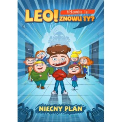 Leo! Znowu ty? Niecny plan