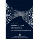 Media w polityce informacyjnej. Casus polskich uniwersytetów publicznych