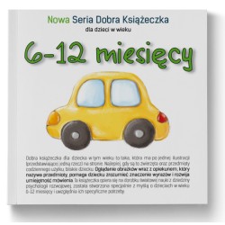 6-12 miesięcy - Nowa Seria Dobra Książeczka