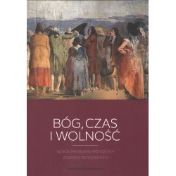 Bóg, czas i wolność