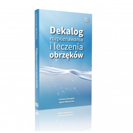 Dekalog rozpoznawania i leczenia obrzęków