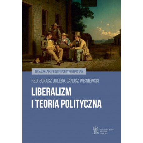 Liberalizm i teoria polityczna