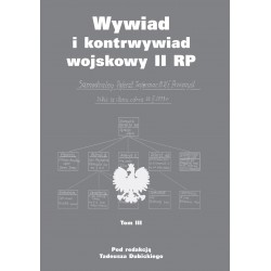 Wywiad i kontrwywiad wojskowy II RP. Z działalności Oddziału II SG WP. Tom 3