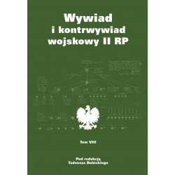 Wywiad i kontrwywiad wojskowy II RP. Tom VIII