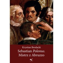 Sebastian Polonus. Mistrz z Abruzzo