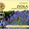 Zioła. Świetlana przyszłość Polski...