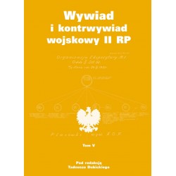 Wywiad i kontrwywiad wojskowy II RP. Z działalności Oddziału II SG WP. Tom 5