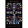 Wieczne strapienie. O kłamstwie, historii i Kościele