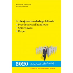 Profesjonalna obsługa klienta. Przedstawiciel handlowy, sprzedawca, kasjer