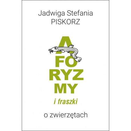 AFORYZMY I FRASZKI O ZWIERZĘTACH (KOMOGRAF)