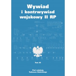 Wywiad i kontrwywiad wojskowy II RP - tom XI