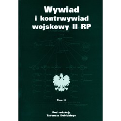 Wywiad i kontrwywiad wojskowy II RP. Tom 2