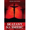 Skazany na śmierć. Droga krzyżowa XS