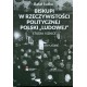 Biskupi w rzeczywistości politycznej Polski "Ludowej". Studia i szkice