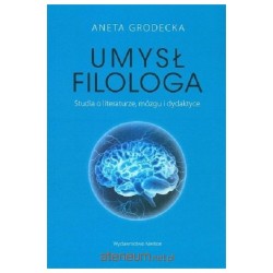 Umysł filologa. Studia o literaturze