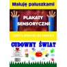 Plakaty sensoryczne. Maluję paluszkami. Cudowny świat