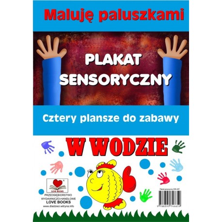 Plakaty sensoryczne. Maluję paluszkami. W wodzie