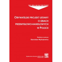 Obywatelski projekt ustawy o izbach przemysłowo-handlowych w Polsce