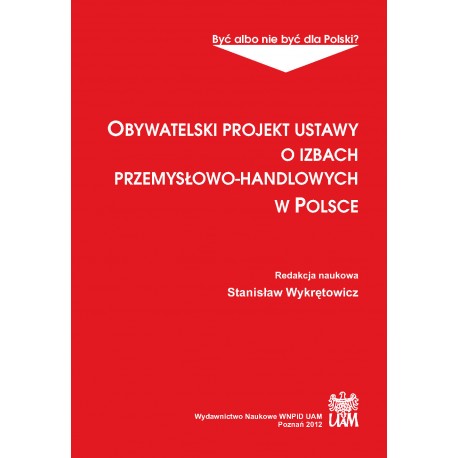 Obywatelski projekt ustawy o izbach przemysłowo-handlowych w Polsce