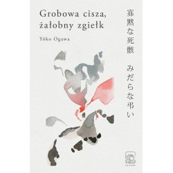 Grobowa cisza żałobny zgiełk