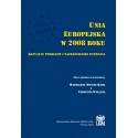 Unia Europejska w 2008 roku. Aktualne problemy i najważniejsze wyzwania